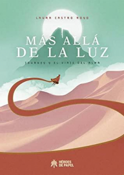 Ms All de la Luz: Journey y el viaje del alma par Laura Castro Royo