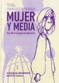 Mujer y media par Almudena del Mazo Revuelta