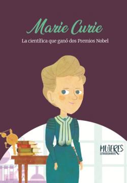 Mujeres Extraordinarias: Marie Curie. par  Victor Lloret Blackburn