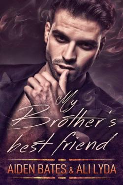 My Brother's Best Friend (Caldwell Brothers #1) par Aiden Bates