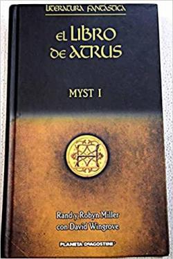 Myst: el libro de Atrus par Rand Miller