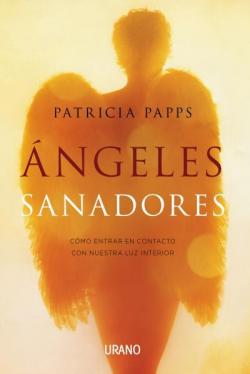 NGELES SANADORES par Patricia Papps