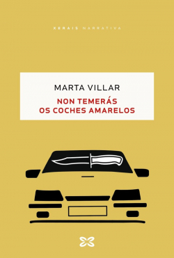 NON TEMERS OS COCHES AMARELOS par Villar Marta