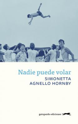 Nadie puede volar par Simonetta Agnello Hornby