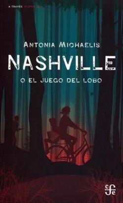Nashville o el juego del lobo par Antonia Michaelis