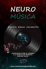 Neuro Msica par Martn Omar Jaramillo