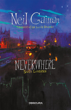 Neverwhere: Sota Londres par Neil Gaiman