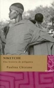 Niketche. Una Historia De Poligamia par Paulina Chiziane