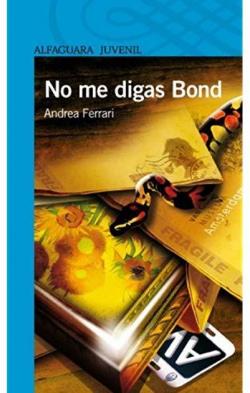 No me digas Bond par Andrea Ferrari