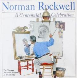 Norman Rockwell: A Centennial Celebration par Norman Rockwell