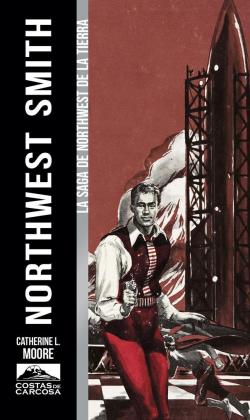 Northwest Smith par Catherine L. Moore