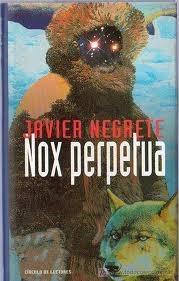 Nox perpetua par Javier Negrete