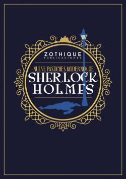 Nueve pastiches modernos de Sherlock Holmes par  Varios autores
