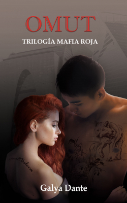 OMUT: Tercer Libro - Triloga Mafia Roja par Galya Dante