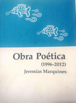 Obra Poética, antología. par Jeremías Marquines