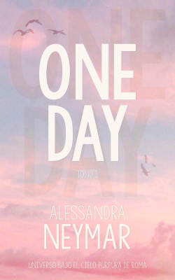 One day. Tomo 1 par Alessandra Neymar