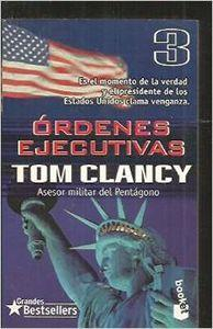 Ordenes Ejecutivas 3 par Tom Clancy