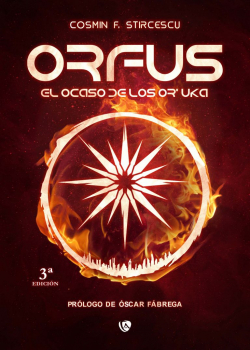 Orfus: El ocaso de los Or'Uka par Cosmin Flavius Stircescu