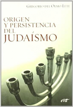 Origen y persistencia del judasmo par Gregorio Del Olmo Lete