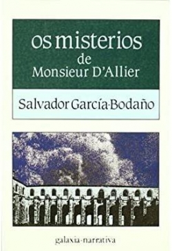 Os misterios de monsieur d'Allier par Salvador Garca Bodao