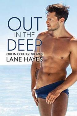 Out in the Deep (Out in College #1) par Lane Hayes