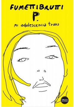 P. Mi adolescencia trans par  FumettiBrutti