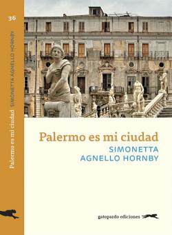 Palermo es mi ciudad par Simonetta Agnello Hornby