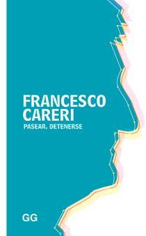Pasear, detenerse par Francesco Careri