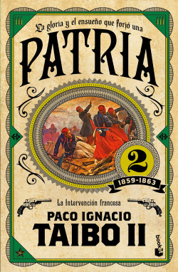 Patria 2 de 1859-1863 La Intervencin Francesa par Paco Ignacio Taibo II 