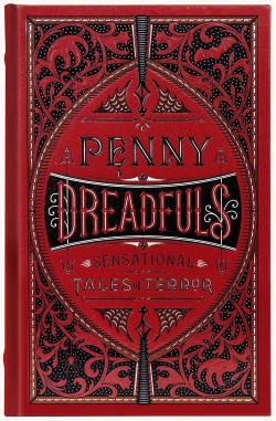 Penny Dreadfuls. Sensational Tales of Terror par  Varios autores