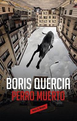 Perro Muerto par Boris Quercia Martinic