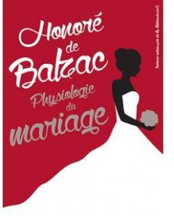 Physiologie du mariage par Honor de Balzac