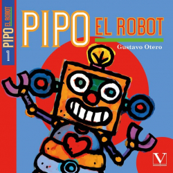 Pipo el robot par Gustavo Otero