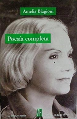 Poesía completa par Amelia Biagioni