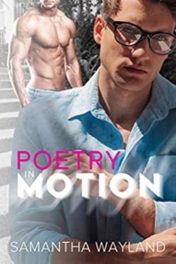 Poetry in Motion par Samantha Wayland