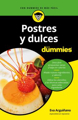 Postres y dulces para Dummies par Eva Arguiñano Urkiola