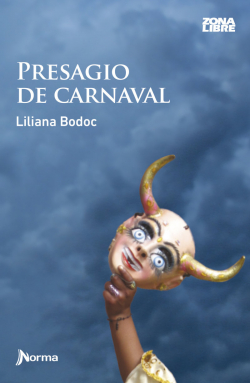 Presagio de carnaval par Liliana Bodoc