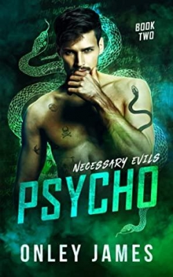 Psycho (Necessary Evils #2) par Onley James