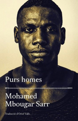 Purs homes par Mohamed Mbougar Sarr