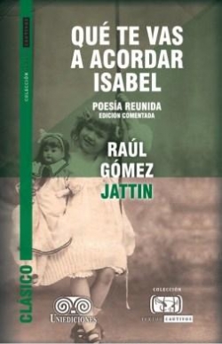 QUE TE VAS A ACORDAR ISABEL par Raul Gomez Jattin