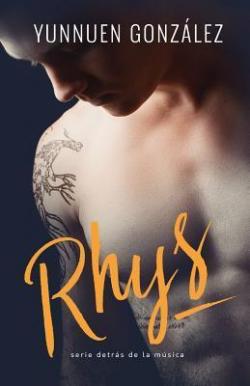 Rhys (Detrs de la msica #1) par Yunnuen Gonzalez