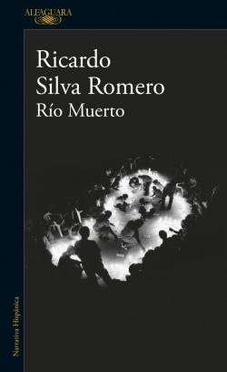 Ro muerto par Ricardo Silva Romero