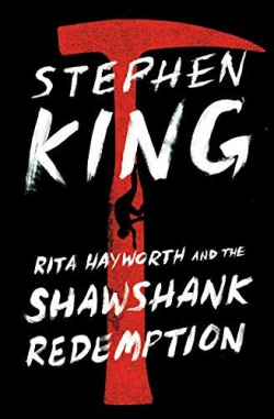 Rita Hayworth y la Redencin de Shawshank par Stephen King