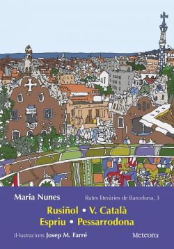 Rutes literries de Barcelona, 3 par  Maria Nunes Alonso
