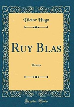 Ruy Blas par Victor Hugo