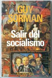 Salir del Socialismo par Guy Sorman