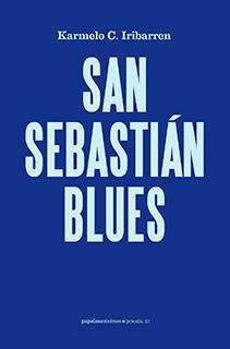 San Sebastin Blues: 10 par Karmelo C. Iribarren