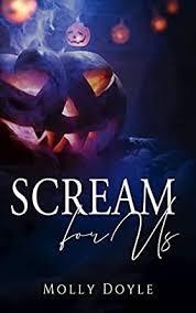 Scream For Us (The Holiday Masked Men Series) #1 par Molly Doyle