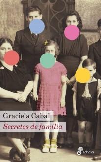 Secretos de familia par Graciela Beatriz Cabal