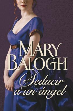 Seducir a un ngel par Mary Balogh
